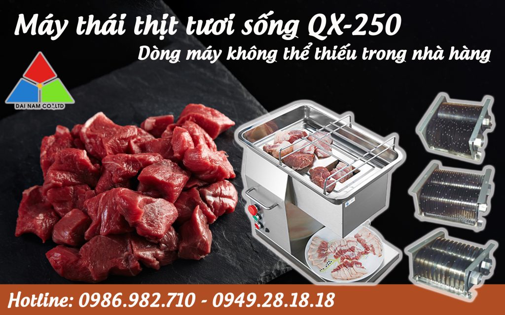 Máy thái thịt QX250 lựa chọn không thể thiếu trong các nhà hàng ăn uống