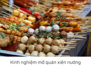 Kinh nghiệm mở quán xiên nướng